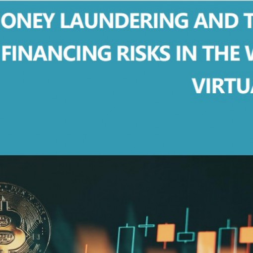 Moneyval report on money laundering and terrorist financing risks in the world of virtual assets